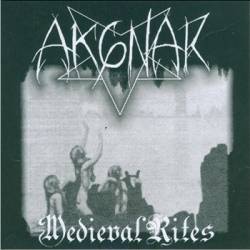 Akgnar : Medieval Rites Akgnar : Medieval Rites